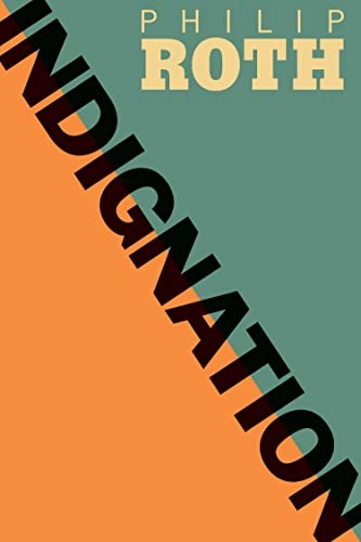 Indignation; Philip. Roth; 2008