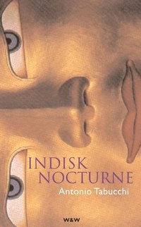 Indisk nocturne; Antonio Tabucchi; 2001