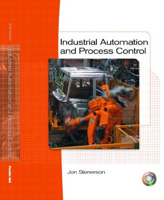 Industrial automation and process control; Jon Stenerson; 2003