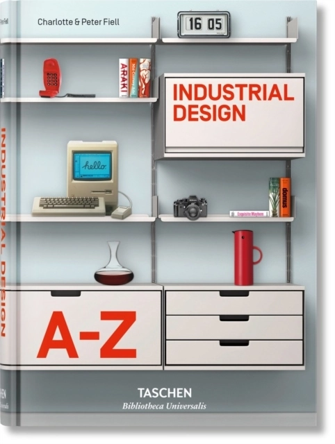 Industrial Design A-Z; Charlotte & Peter Fiell; 2016