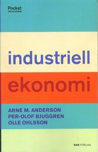 Industriell ekonomi; Arne M. Andersson; 2003
