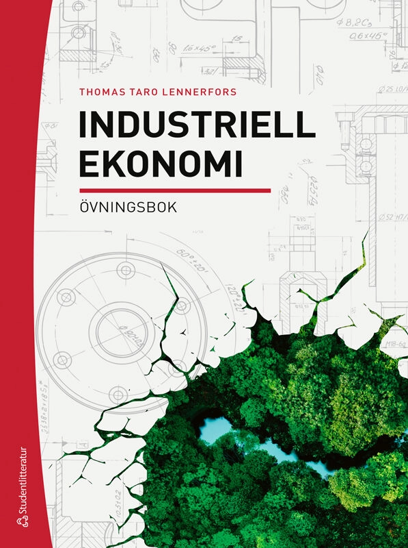 Industriell ekonomi : övningsbok; Thomas Taro Lennerfors; 2026