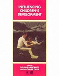 Influencing childrens development; Ronnie Carr; 1995