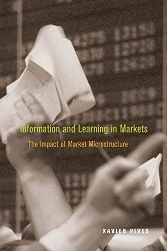 Information and Learning in Markets; Xavier Vives; 2010