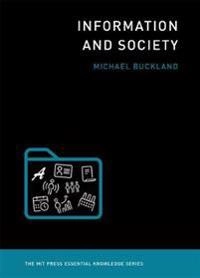 Information and society; Michael Buckland; 2017