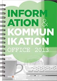 Information och kommunikation 1, Office 2013; Kristina Lundsgård, Iréne Friberg; 2014