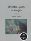 Information systems for managers; George Walter Reynolds; 1995