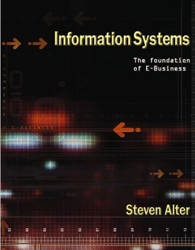 Information systems : foundation of e-business; Steven Alter; 2002