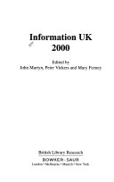 Information UK 2000; John Martyn, Peter Vickers, Mary Feeney, British Library. Research and Development Department; 1990