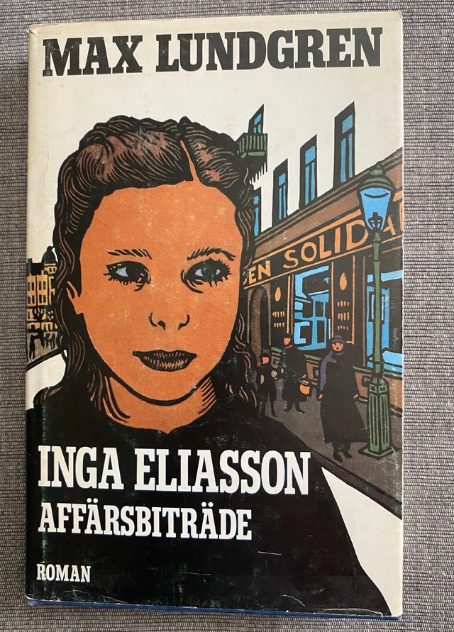 Inga Eliasson, affärsbiträde : [roman]; Max Lundgren; 1980