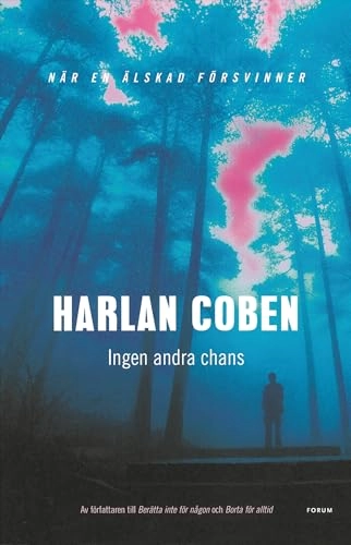 Ingen andra chans; Harlan Coben; 2004