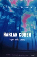 Ingen andra chans; Harlan Coben; 2005