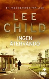 Ingen återvändo; Lee Child; 2015