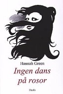 Ingen dans på rosor : roman; Joanne Greenberg; 1976