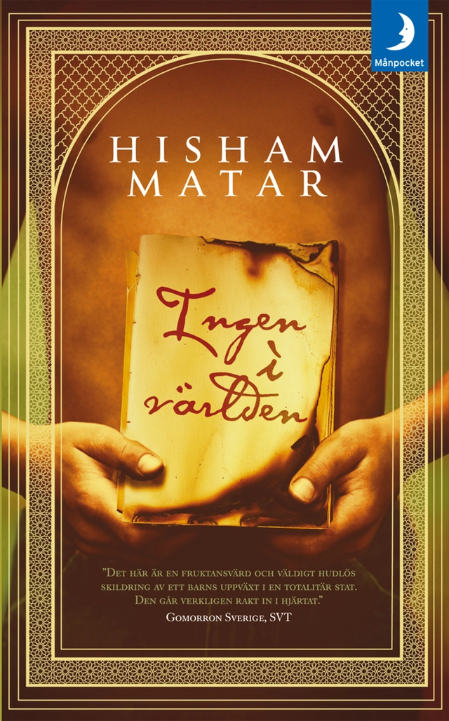 Ingen i världen; Hisham Matar; 2007