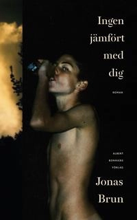 Ingen jämfört med dig; Jonas Brun; 2017