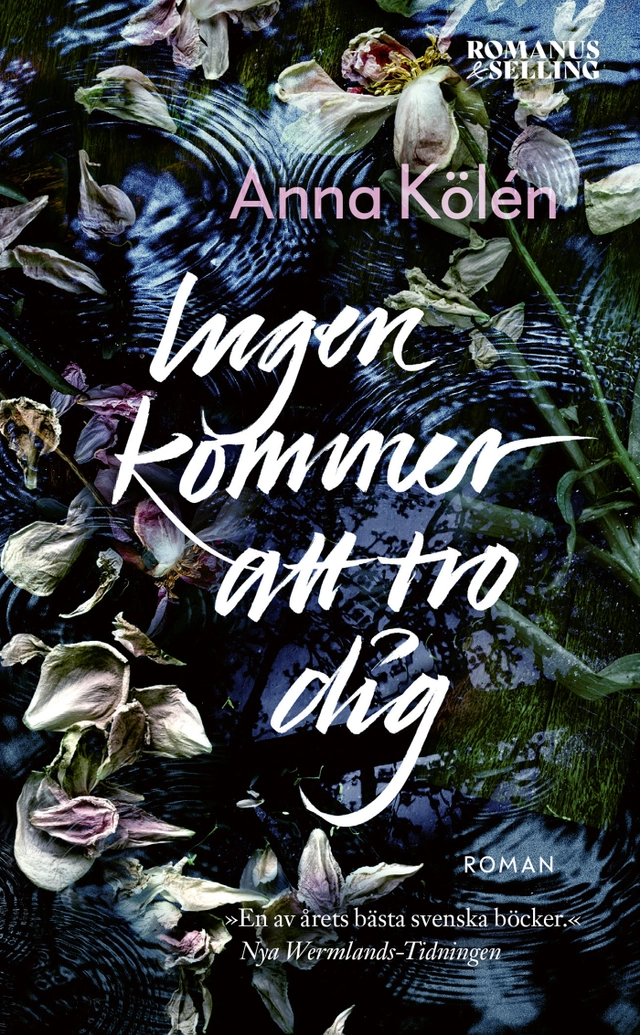Ingen kommer att tro dig; Anna Kölén; 2022