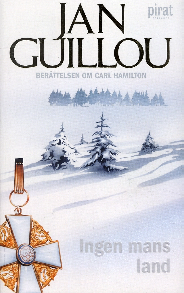Ingen mans land; Jan Guillou; 2006