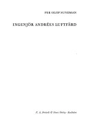 Ingenjör Andrées luftfärd; Per Olof Sundman; 1982