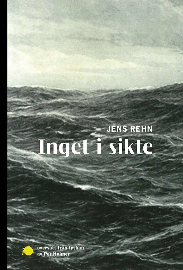 Inget i sikte; Jens Rehn; 2022