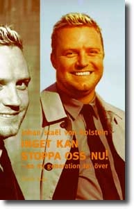 Inget kan stoppa oss nu!; Johan, 1963- Staël von Holstein; 1999