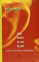 Inget mindre än sunt förnuft; Bill Hybels; 1999