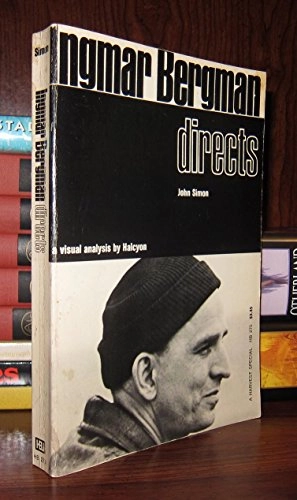 Ingmar Bergman directs (A Harvest special, HB 275); John Ivan Simon; 1974