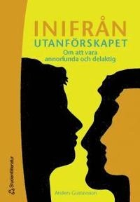 Inifrån utanförskapet; Anders Gustavsson; 1998