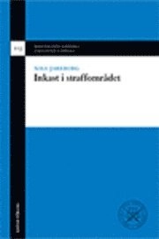 Inkast i straffområdet; Nils Jareborg; 2006