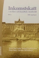 Inkomstskatt : en läro- och handbok i skatterätt. D. 2; Sven-Olof Lodin; 2007