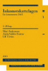 Inkomstskattelagen : en kommentar; Mari Andersson, Anita Saldén Enérus, Ulf Tivéus; 2015