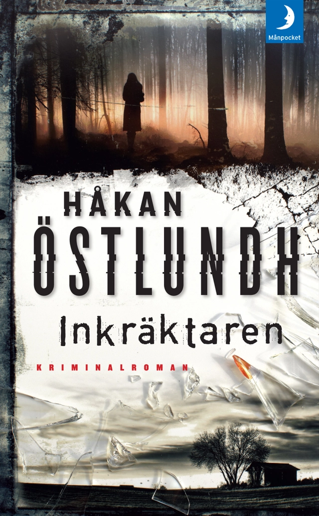 Inkräktaren; Håkan Östlundh; 2012