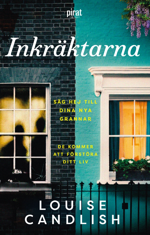 Inkräktarna; Louise Candlish; 2022