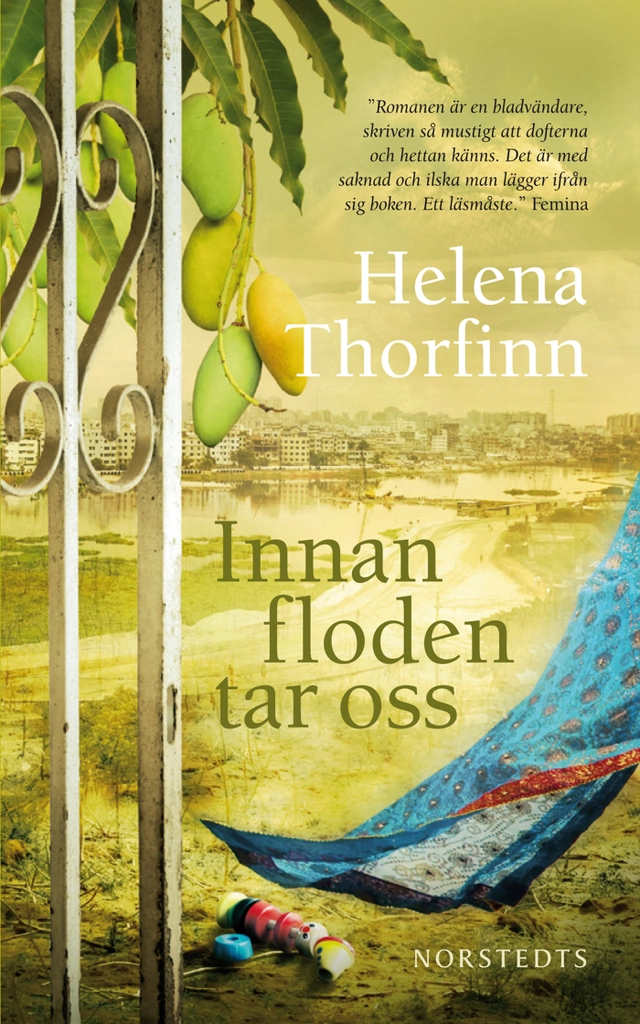 Innan floden tar oss; Helena Thorfinn; 2012