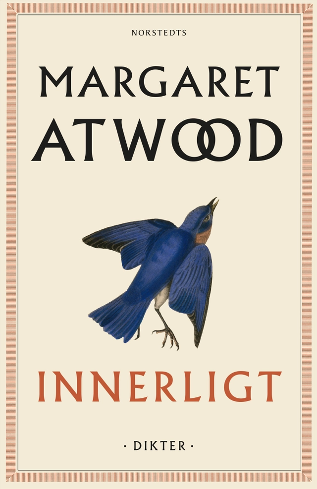 Innerligt : dikter; Margaret Atwood; 2021