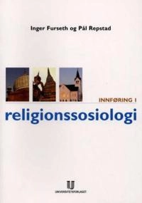 Innføring i religionssosiologi; Inger Furseth; 2003
