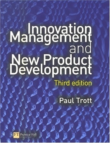 Innovation management and new product development; Paul Trott; 2005