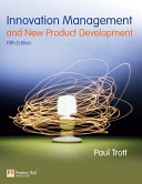 Innovation management and new product development [Elektronisk resurs]; Paul Trott; 2015