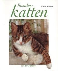 Inomhuskatten; Katrin Behrend; 2002