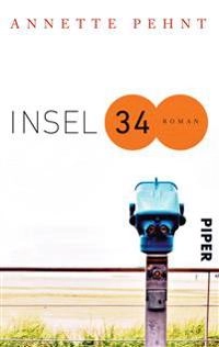 Insel 34 : Roman; Annette Pehnt; 2003
