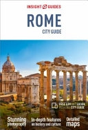 Insight Guides City Guide Rome (Travel Guide with Free EBook)City GuidesInsight City Guides; Insight Guides; 2018