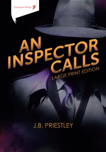 Inspector Calls; J B Priestley; 2019