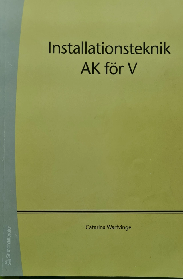 Installationsteknik AK för V; Catarina Warfvinge; 2007