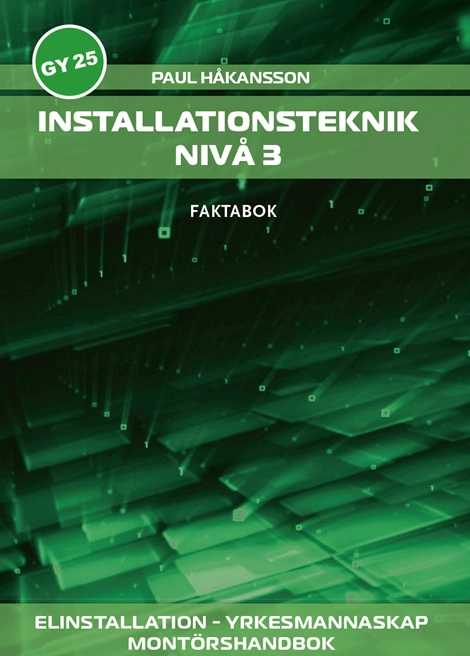 Installationsteknik, nivå 3; Paul Håkansson; 2025