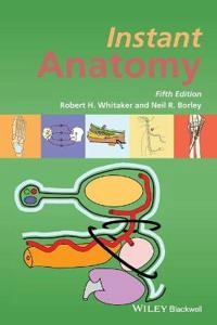 Instant anatomy; Robert H. Whitaker; 2016