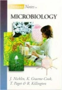 Instant notes in microbiology; Dr Kate Graeme-Cook, K. Graeme-Cook; 1999