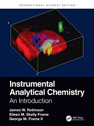 Instrumental Analytical Chemistry : an introduction; James W. Robinson; 2021