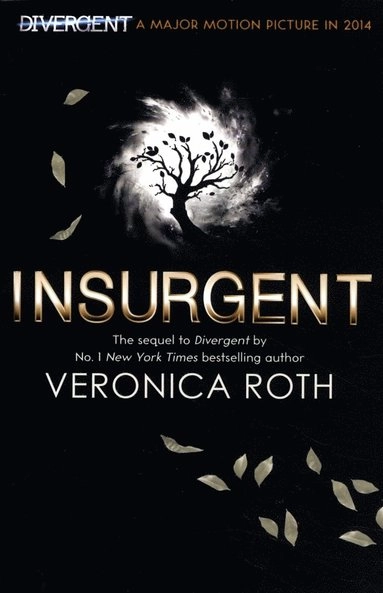 Insurgent (II) ; Veronica Roth; 2013