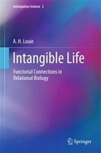 Intangible Life Functorial Connections in Relational Biology; A H Louie; 2017