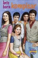 Inte bara kompisar; Rosie Rushton; 2000
